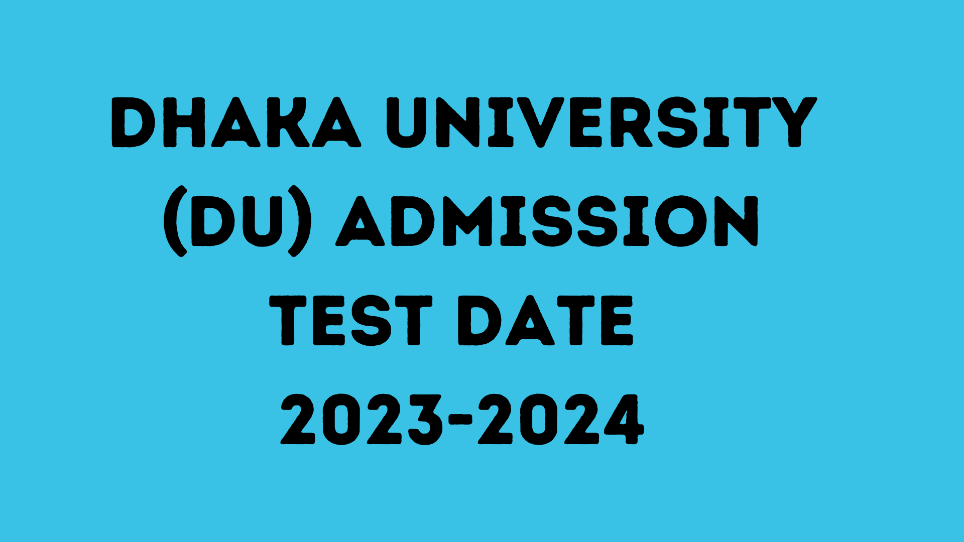 Dhaka University (DU) Admission