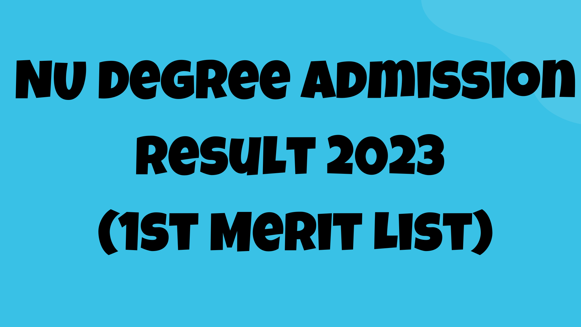 NU Degree Admission Result 2023