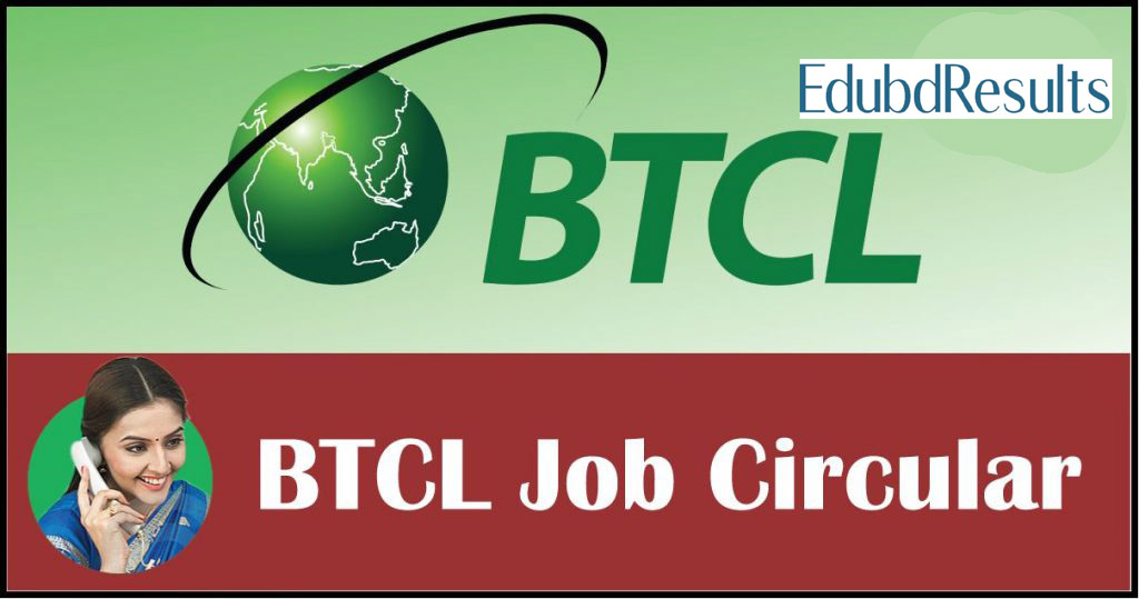 Bangladesh Telecommunications Company Ltd.'s 2024 BTCL Job Circular