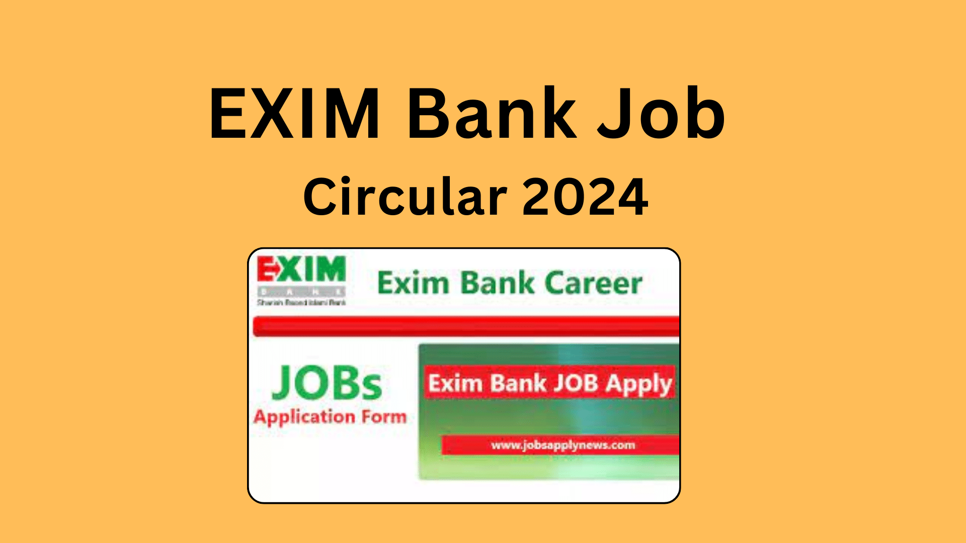 EXIM Bank Job Circular 2024 out! Eximbankbd.com