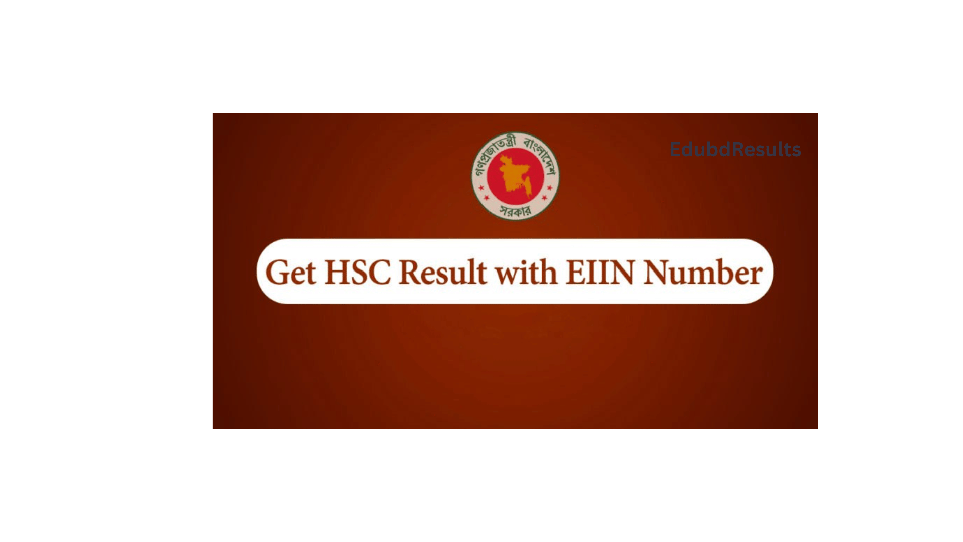 HSC Result 2023 by EIIN Number: How to Check Full Institution Result